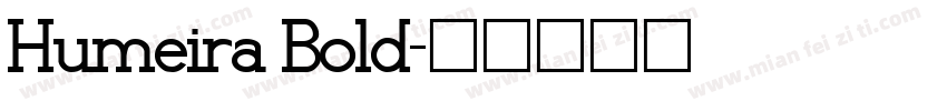Humeira Bold字体转换